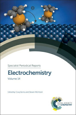 Electrochemistry: Volume 14 ELECTROCHEMISTRY （Specialist Periodical Reports） [ Craig Banks ]