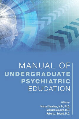 Manual of Undergraduate Psychiatric Education MANUAL OF UNDERGRADUATE PSYCHI 