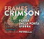 【輸入盤】Frames Of Crimson