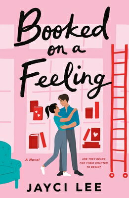 Booked on a Feeling BOOKED ON A FEELING [ Jayci Lee ]