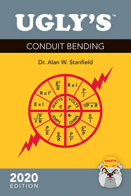 Ugly's Conduit Bending, 2020 Edition: 2020 Edition UGLYS CONDUIT BENDING 2020 /E [ Alan W. Stanfield ]