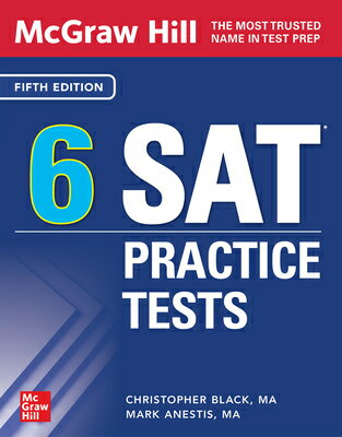 McGraw Hill 6 SAT Practice Tests, Fifth Edition MGWH 6 SAT PRACT TESTS 5TH /E [ Christopher Black ]