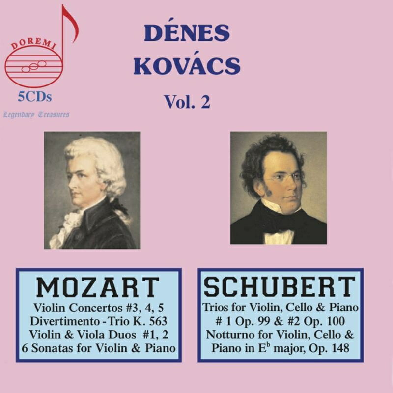【輸入盤】デネシュ・コヴァーチ 第2集〜モーツァルト：ヴァイオリン協奏曲集、シューベルト：ピアノ三重奏曲第1番、第2番、他（5CD）