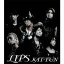 LIPS [ KAT-TUN ]