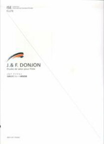 独奏会用フルート練習曲集 （ISE　Collection　International　S） [ Johann〓s．・Donjon ]