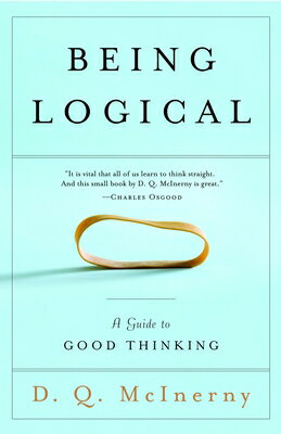 Being Logical: A Guide to Good Thinking BEING LOGICAL 