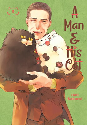 A Man and His Cat 05 MAN & HIS CAT 05 （A Man and His Cat） [ Umi Sakurai ]