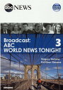 Broadcast：ABC　WORLD　NEWS　TONIGHT（3） 映像で学ぶABCワールドニュース　3 [ 山根繁 ]