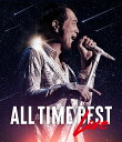 ALL TIME BEST LIVE(通常盤)【Blu-ray】 矢沢永吉