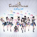 C．P．U！？ [ Cheeky Parade ]