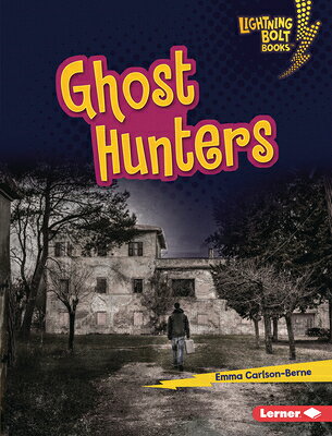Ghost Hunters GHOST HUNTERS Lightning Bolt Books (R) -- That's Scary! [ Emma Carlson-Berne ]