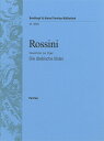 【輸入楽譜】ロッシーニ, Gioachino: オペラ「泥棒かささぎ」: 序曲/Kogel編: 指揮者用大型スコア ロッシーニ, Gioachino