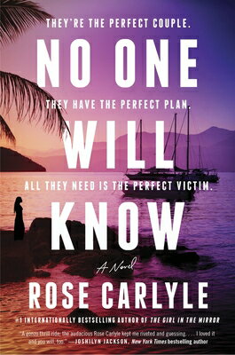 No One Will Know NO 1 WILL KNOW [ Rose Carlyle ]