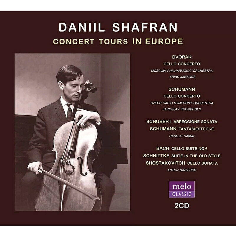【輸入盤】ダニール・シャフラン／コンサート・ツアー・イン・ヨーロッパ（2CD）