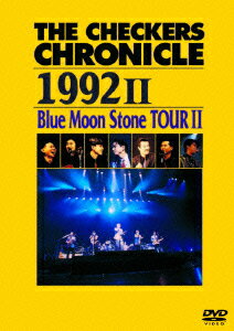 THE CHECKERS CHRONICLE 1992 2 Blue Moon Stone TOUR 2