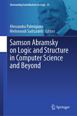 Samson Abramsky on Logic and Structure in Computer Science and Beyond