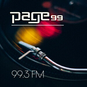 99.3 FM [ ペイジ99 ]