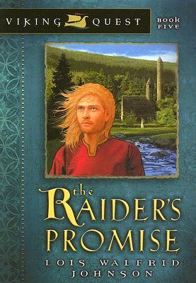 The Raider's Promise: Volume 5 RAIDERS PROMISE （Viking Quest） [ Lois Walfrid Johnson ]