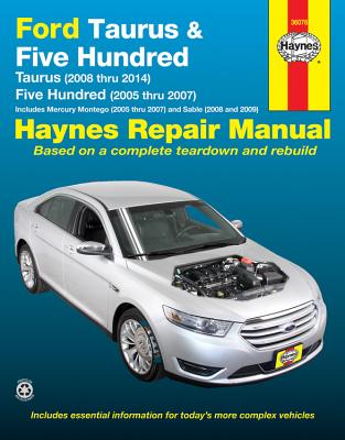 Ford Taurus (2008 Thru 2014) & Five Hundred (2005 Thru 2007): Includes Mercury Montego (2005 Thru 20