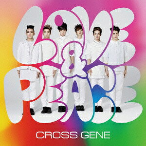 Love &Peace (��������A CD��DVD) [ CROSS GENE ]