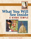 What You Will See Inside a Hindu Temple WHAT YOU WILL SEE INSIDE A HIN （What You Will See Inside ...） Mehendra Jani