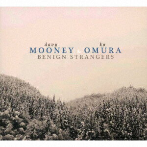 ビナイン・ストレンジャーズ [ 大村亘 KODA ]