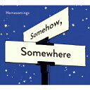 Somehow,Somewhere 