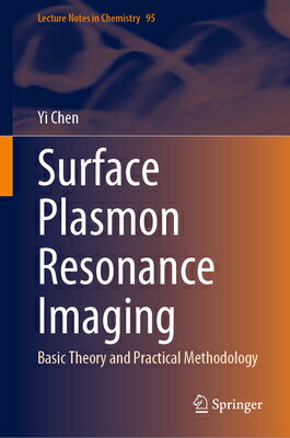 Surface Plasmon Resonance Imaging: Basic Theory and Practical Methodology