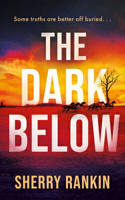 The Dark Below DARK BELOW [ Sherry Rankin ]