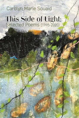 This Side of Light: Selected Poems (1995-2020) THIS SIDE OF LIGHT 