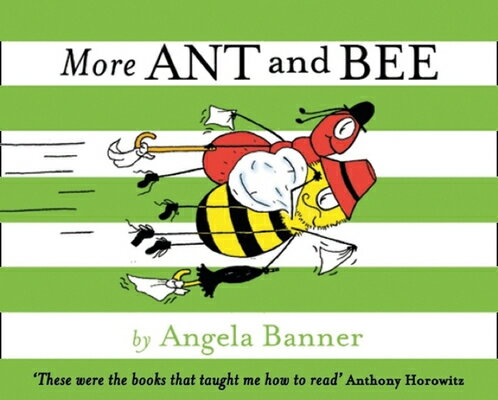 More Ant and Bee MORE ANT & BEE [ Angela Banner ]