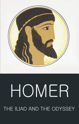 The Iliad and the Odyssey ILIAD & THE ODYSSEY （Classics of World Literature） [ Homer ]