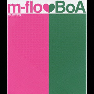 the Love Bug m-flo loves BoA