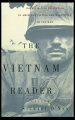 The Vietnam Reader is a selection of the finest and best-known art from the American war in Vietnam, including fiction, nonfiction, poetry, drama, film, still photos, and popular song lyrics. All the strongest work is here, from mainstream bestsellers to radical poetry, from Tim O'Brien to Marvin Gaye. Also included are incisive reader's questions--useful for educators and book clubs--in a volume that makes an essential contribution to a wider understanding of the Vietnam War. 
This authoritative and accessible volume is sure to become a classic reference, as well as indispensable and provocative reading for anyone who wants to know more about the war that changed the face of late-twentieth-century America.