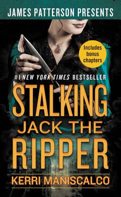 Stalking Jack the Ripper STALKING JACK THE RIPPER （Stalking Jack the Ripper） Kerri Maniscalco