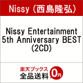 Nissy Entertainment 5th Anniversary BEST (2CD)