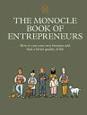 MONOCLE BOOK OF ENTREPRENEURS,THE(H) [ TYLER ET AL ED. BRULE ]