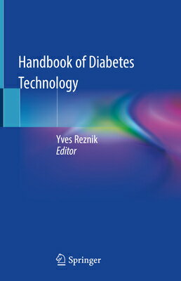Handbook of Diabetes Technology HANDBK OF DIABETES TECHNOLOGY [ Yves Reznik ]