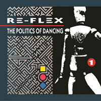 【輸入盤】Politics Of Dancing: Expanded Edition (2CD)