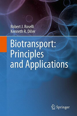 Biotransport: Principles and Applications