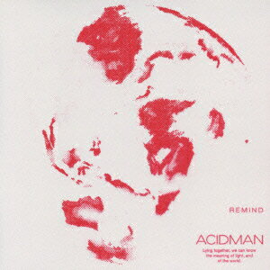 REMIND [ ACIDMAN ]