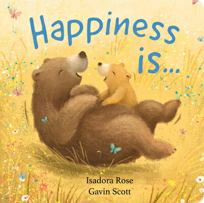 Happiness Is ... HAPPINESS IS [ Isadora Rose ]