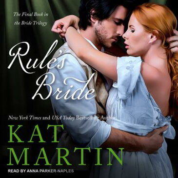 Rule's Bride RULES BRIDE D （Bride Trilogy） [ Kat Martin ]