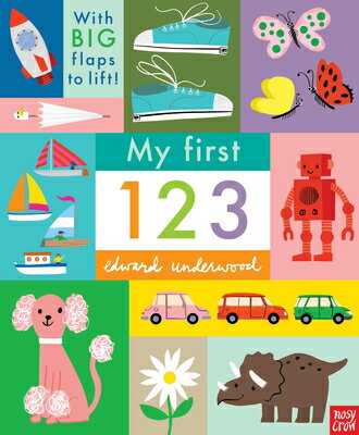 My First 123 MY 1ST 123-LIFT FLAP （My First） [ Edward Underwood ]