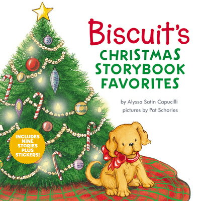 Biscuit 039 s Christmas Storybook Favorites: Includes 9 Stories Plus Stickers a Christmas Holiday Book BISCUITS XMAS STORYBK FAVORITE （Biscuit） Alyssa Satin Capucilli