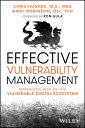 Effective Vulnerability Management: Managing Ris