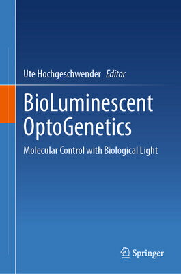 Bioluminescent Optogenetics: Molecular Control with Biological Light BIOLUMINESCENT OPTOGENETICS 