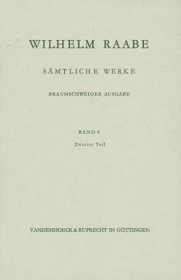Sankt Thomas. Die Ganse Von Butzow. Theklas Erbschaft. Gedelocke. Im Siegerkranze. Der Marsch Nach H GER-SANKT THOMAS DIE GANSE VON （Raabe, Samtliche Werke） 