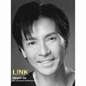 40th anniversary limited box set LINK(CD+DVD) [ Hiromi Go ]