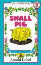 Small Pig SMALL PIG （I Can Read Level 2） Arnold Lobel